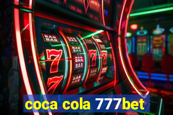 coca cola 777bet